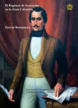 EL REGIMEN DE SANTANDER EN LA GRAN COLOMBIA