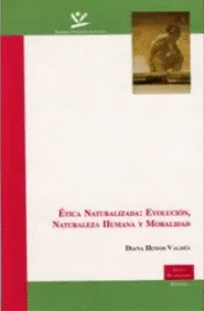 ETICA NATURALIZADA EVOLUCION NATURALEZA