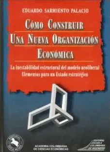 COMO CONSTRUIR UNA NUEVA ORGANIZACION