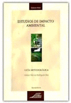 ESTUDIOS DE IMPACTO AMBIENTAL - GUIA METODOLOGICA 2ED