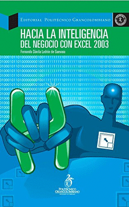 HACIA LA INTELIGENCIA DEL NEGOCIO CON EXCEL 2003