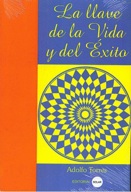 LLAVE DE LA VIDA Y DEL EXITO, LA (SOLAR)
