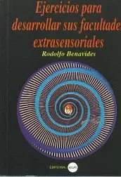 EJERCICIOS PARA DESARROLLAR SUS FACULTADES EXTRASENSORIALES
