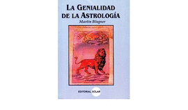 GENIALIDAD DE LA ASTROLOGIA,LA