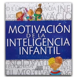 MOTIVACION DE LA INTELIGENCIA INFANTIL