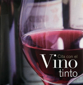 CITA CON EL VINO TINTO