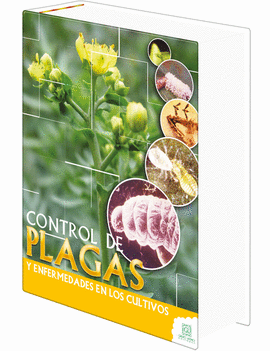 CONTROL DE PLAGAS  Y ENFERMEDADES EN LOS CULTIVOS