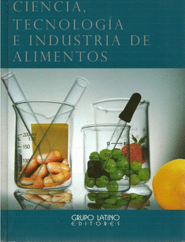 CIENCIA, TECNOLOGIA E INDUSTRIA DE ALIMENTOS