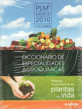 DICCIONARIO DE ESPECIALIDADES AGROQUÍMICAS