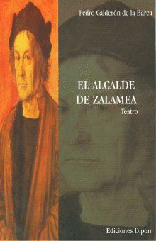 ALCALDE DE ZALAMEA, EL (DIPON)