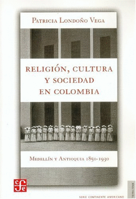 RELIGION, CULTURA Y SOCIEDAD EN COLOMBIA