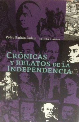 CRÓNICAS Y RELATOS DE LA INDEPENDENCIA