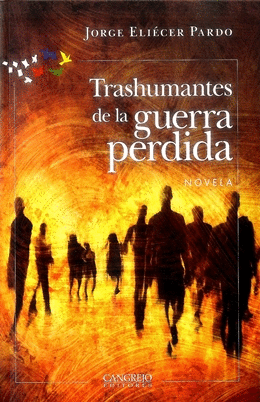 TRANSHUMANTES DE LA GUERRA PERDIDA