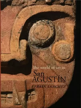 THE WORLD OF ART IN SAN AGUSTIN