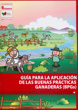 GUIA PARA LA APLICACION DE LAS BUENAS PRACTICAS GANADERAS