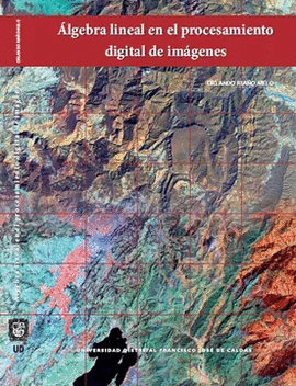 ALGEBRA LINEAL EN EL PROCESAMIENTO DIGITAL DE IMÁGENES