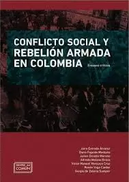 CONFLICTO SOCIAL Y REBELION ARMADA EN COLOMBIA