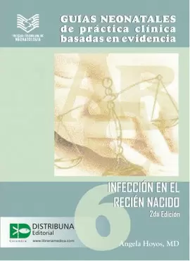 GUIAS NEONATALES - INFECCION EN EL RECIEN NACIDO