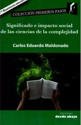 SIGNIFICADO E IMPACTO SOCIAL DE LAS CIENCIAS DE LA COMPLEJIDAD