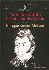 ANTONIO NARIÑO FILOSOFIA REVOLUCIONARIA