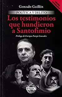 TESTIMONIOS QUE HUNDIERON A SANTOFIMIO, LOS