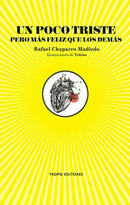 UN POCO TRISTE PERO MAS FELIZ QUE LOS DEMAS