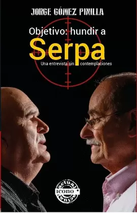 OBJETIVO: HUNDIR A SERPA