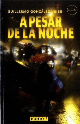 A PESAR DE LA NOCHE