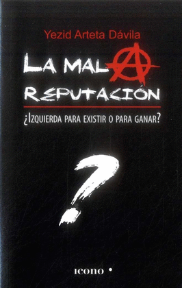 LA MALA REPUTACION