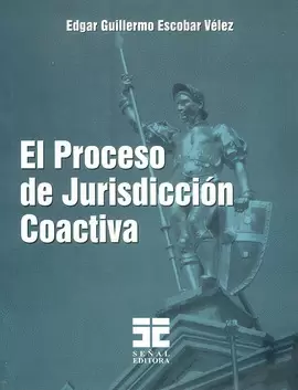 EL PROCESO DE JURISDICCION COACTIVA