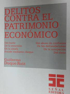 DELITOS CONTRA EL PATRIMONIO ECONOMICO