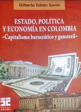 ESTADO, POLITICA Y ECONOMIA EN COLOMBIA REIMP 2020