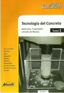 TECNOLOGIA DEL CONCRETO TOMO 1 - MATERIALES, PROPIEDADES Y DISEÑO DE MEZCLAS