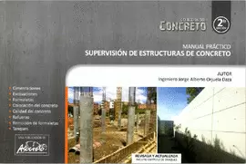 MANUAL PRACTICO SUPERVISION DE ESTRUCTURAS DE CONCRETO