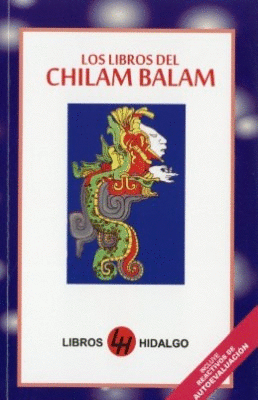 LOS LIBROS DEL CHILAM BALAM