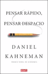 PENSAR RAPIDO, PENSAR DESPACIO