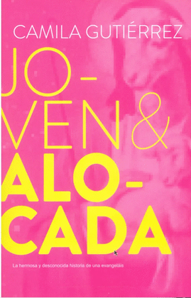 JOVEN Y ALOCADA