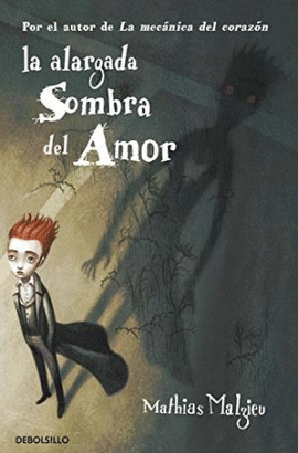 ALARGADA SOMBRA DEL AMOR, LA