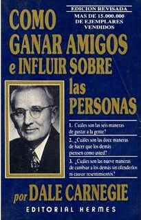 COMO GANAR AMIGOS E INFLUIR SOBRE LAS PERSONAS