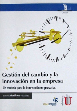 GESTION DEL CAMBIO Y LA INNOVACION EN LA EMPRESA