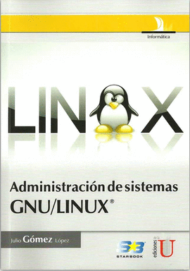 ADMINISTRACION DE SISTEMAS GNU/LINUX