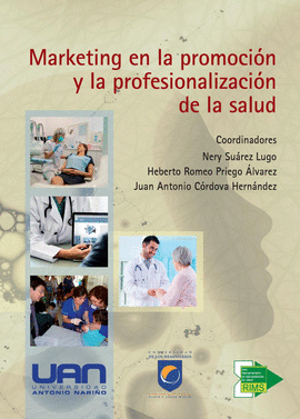 MARKETING EN LA PROMOCION Y LA PROFESIONALIZACION DE LA SALUD