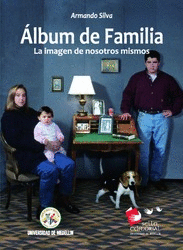 ALBUM DE FAMILIA - LA IMAGEN DE NOSOTROS MISMOS