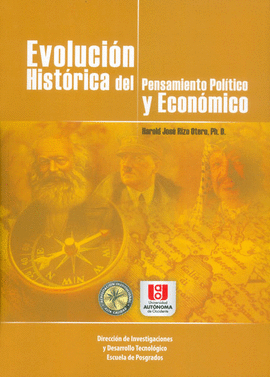 EVOLUCION HISTORICA DEL PENSAMIENTO POLITICO Y ECONOMICO