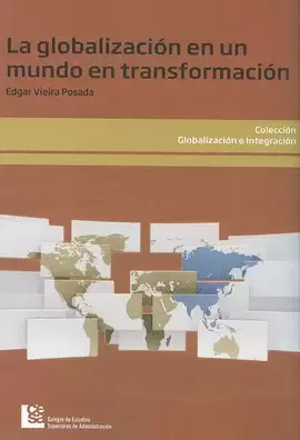 GLOBALIZACION EN UN MUNDO DE TRANSFORMACION
