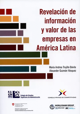 REVELACIÓN DE INFORMACIÓN Y VALOR DE LAS EMPRESAS EN AMÉRICA LATINA
