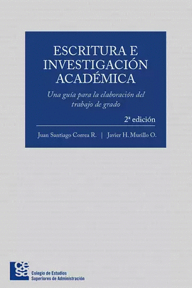 ESCRITURA E INVESTIGACIÓN ACADÉMICA 2ED