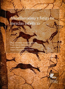 AHUELLAMIENTO Y FATIGA EN MEZCLAS ASFÁLTICAS