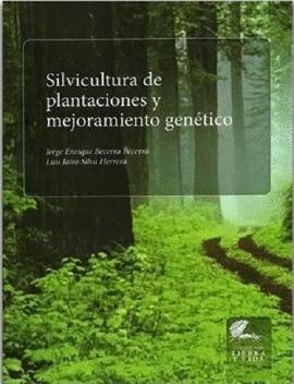 SILVICULTURA DE PLANTACIONES Y MEJORAMIENTO GENETICO