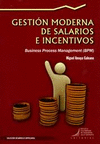 GESTION MODERNA DE SALARIOS E INCENTIVOS - BUSINESS PROCESS MANAGEMENT (BPM)